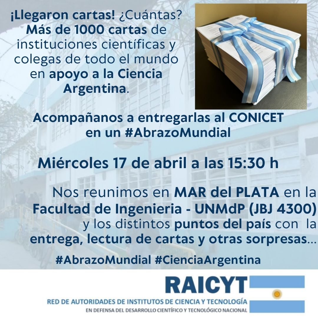 Hoy se leen las cartas que conforman este abrazo y acompañamiento mundial al CONICET. Nos vemos en la Facultad de Ingeniería de la UNMdP. <a href="/RAICYT_Ar/">RAICYT</a>