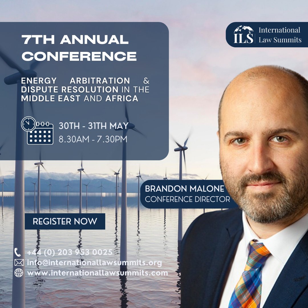 Mark the dates : May 30th &amp; 31st for #ILS2024. Spotlight on energy arbitration and dispute resolution in the Middle East &amp; Africa. Engage with top minds in #EnergyLaw and help shape robust legal frameworks.
#SaveTheDate #InternationalLawConference #DisputeResolution #Arbitration