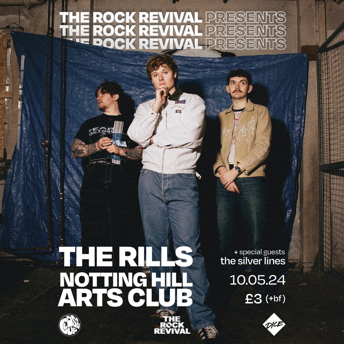 Surprise! London asks, The Rills answer. May 10th headline for @TheRockRevival_ + support from @thesilverlinesuk. Tickets are on sale now. Be quick. link.dice.fm/g5182d9a4be4 Notting Hill Arts Club, sweaty room, can the floor handle it? Don’t miss out.