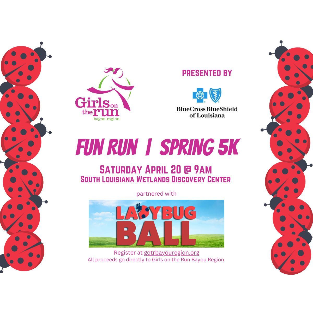 GOTRBayouRegion's tweet photo. Join Girls on the Run Bayou Region for our upcoming Spring Fun Run and 5K event in partnership with the Ladybug Ball. This activity is open to all individuals - males, females, adults, and kids. Register for the race https://t.co/mvsOpmNyyK https://t.co/U9uiNwdRXO