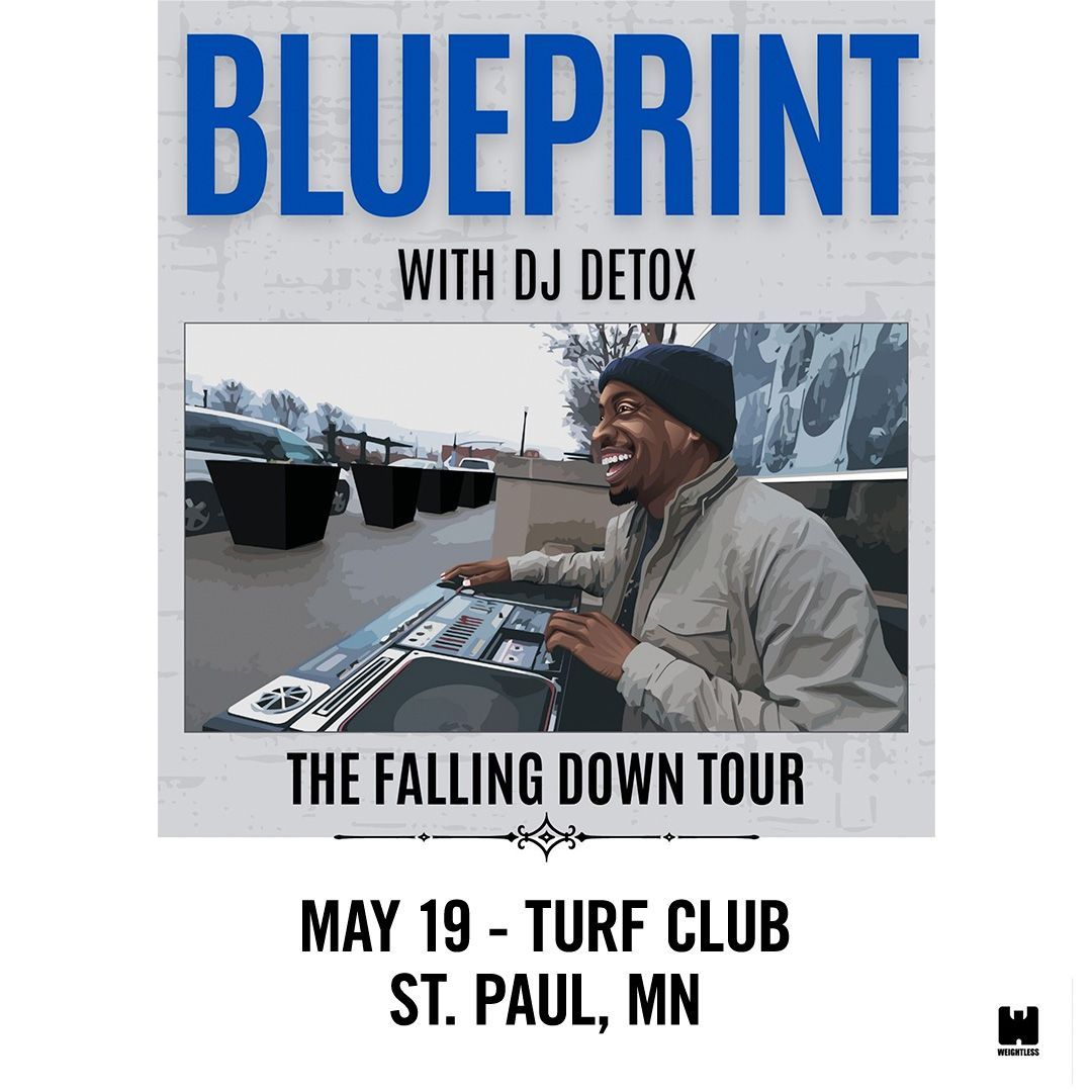 Just Announced: Blueprint (@printmatic) – The Falling Down Tour with DJ Detox at the Turf Club on May 19. On sale now → firstavenue.me/3Q8ZnEm