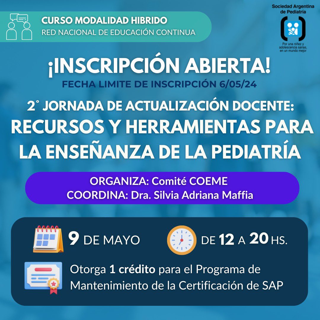 📣RED NACIONAL DE EDUCACIÓN CONTINUA ⭕2° Jornada de Actualización Docente: Recursos y Herramientas para la Enseñanza de la Pediatría 🗓️9-5-24 de 12 a 20 horas ✅Modalidad: Hibrido ‼️Fecha límite de inscripción: 6-5-24 🔗sap3.org.ar/i2/clientes.php