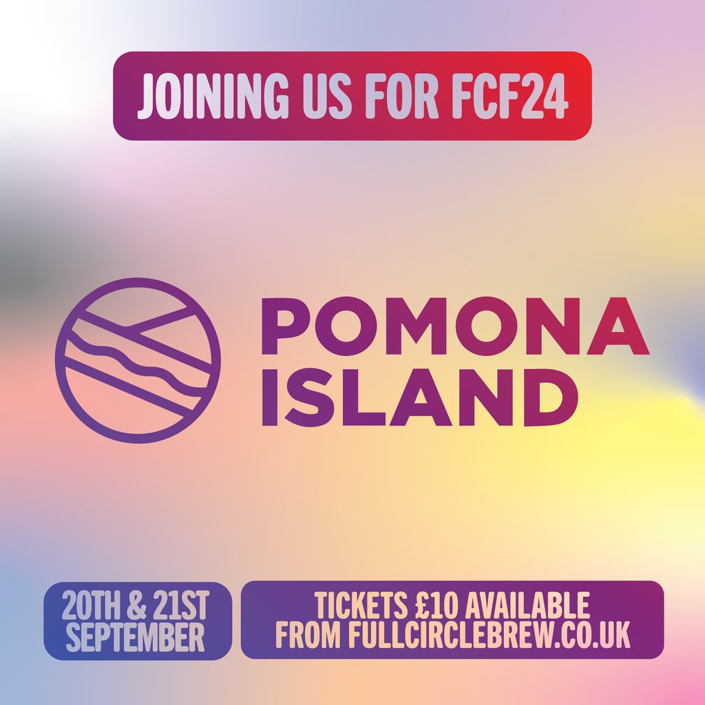 BREWERY ANNOUNCEMENT Joining us for FCF24 are @PomonaIsland. We're massive fans of these guys and the beer they produce, we can't wait to have them up in Newcastle for this one! Tickets are still flying out, make sure you secure yours ASAP! fullcirclebrew.co.uk/products/full-…
