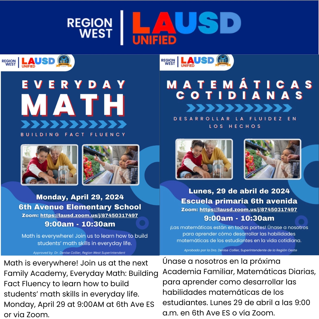 Greetings families! Math is everywhere! Join us at the next Family Academy, Everyday Math: Building Fact Fluency to learn how to build students’ math skills in everyday life. Monday, April 29 at 9:00AM at 6th Ave ES or via Zoom. For more details see flyer below