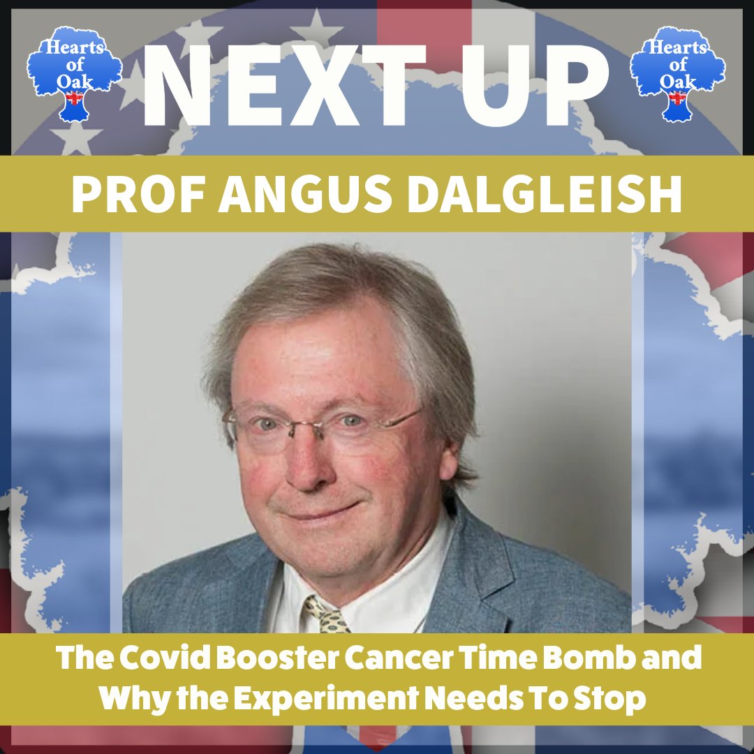 HeartsofOakUK's tweet photo. THURSDAY FROM 8PM 🕗
(🇺🇸pst12pm/est3pm)

Professor Angus Dalgleish 

The COVID Booster Cancer Time Bomb and Why the Experiment Needs To Stop

Streaming on X & all our video / podcast platforms   https://t.co/WSQOf94NGz

#ProfAngusDalgleish #Interview #CovidVaccines #Boosters #Oncology #Immunology #mRNAtechnology #Cancer #EthicalStandards #HeartsofOakPODCAST