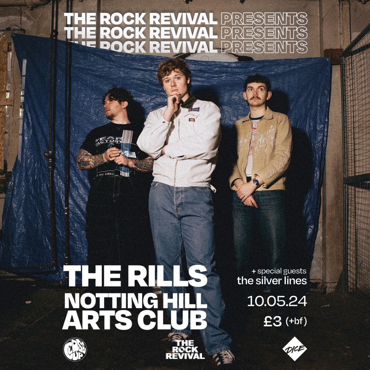 HERE WE GO AGAIN 💥 The Rock Revival Presents.... @TheRills & @TheSilverLines1 Notting Hill Arts Club - 10th May 2024 TICKETS ON SALE NOW 👇🏻 dice.fm/partner/dice/e…