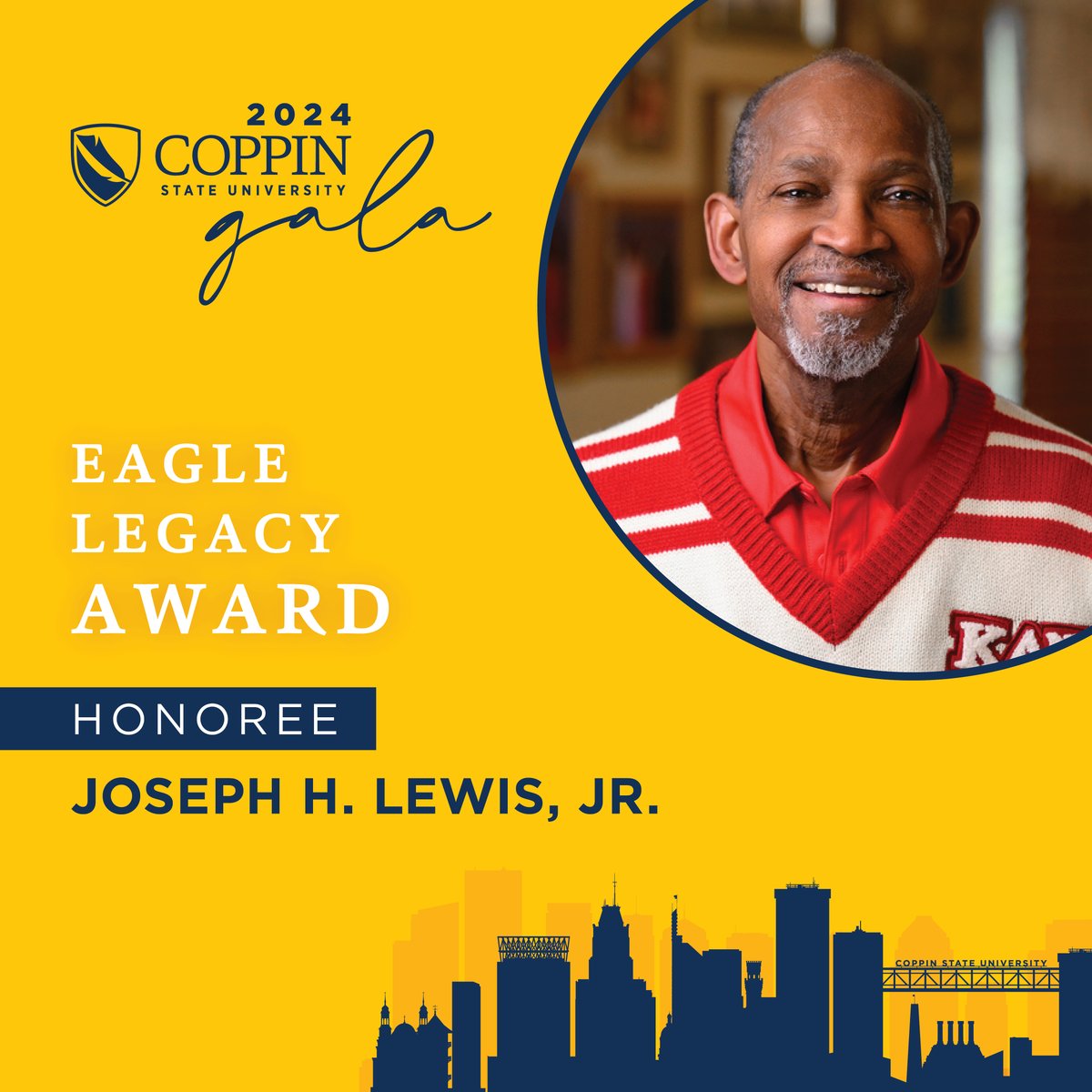 Excited to announce Joseph H. Lewis Jr. as the recipient of the Eagle Legacy Award at this year's Coppin State University Gala! Join us in celebrating Joe's remarkable contributions to the CSU community and his inspiring philanthropic legacy.