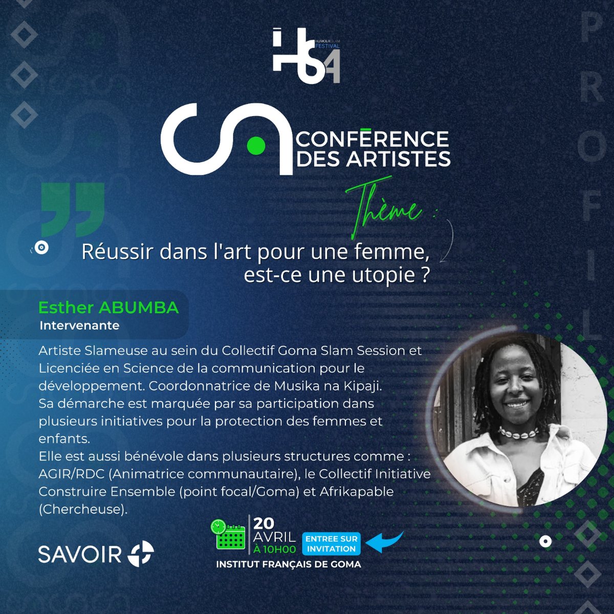 humourslamfest's tweet photo. #ConférenceDesArtistes #INTERVENANTE 3 : Esther ABUMBA MWIZA
Slameuse et Coordonnatrice de Musika Na Kipaji , elle sera de notre dans la #ConférenceDesArtistes . 
Rendez-vous ce samedi 20 Avril à partir de 10H00 à l'IF/Goma.

 #ConférenceDesArtistes #Artistes #culture #Goma https://t.co/BpvjavCOLa