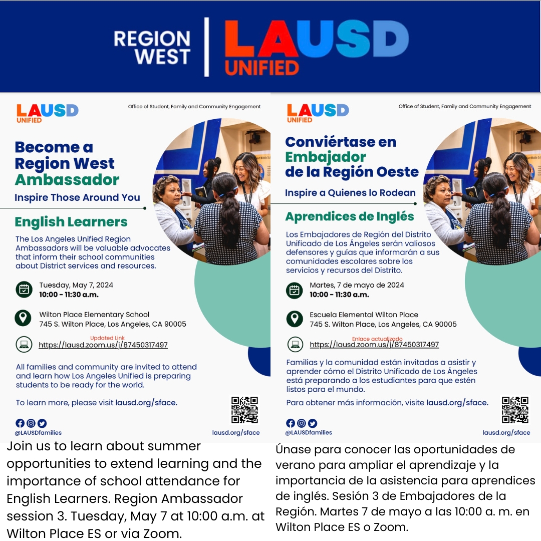 Greetings families! Join us to learn about summer opportunities to extend learning and the importance of school attendance for English Learners. Region Ambassador session 3. Tuesday, May 7 at 10:00 a.m. at Wilton Place ES or via Zoom. For details see flyer below