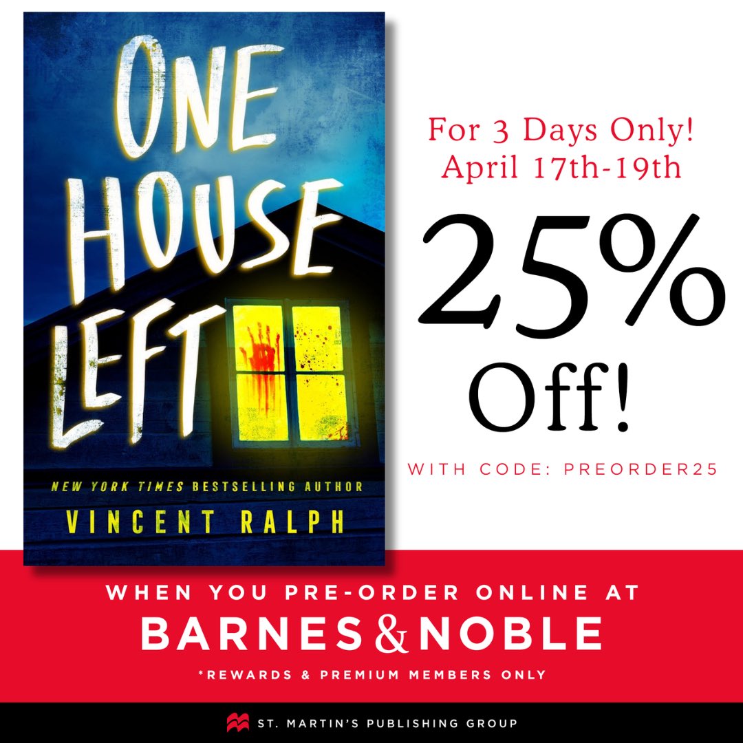 It’s that time again!!! For three days only you can get 25% off One House Left if you preorder at Barnes & Noble.