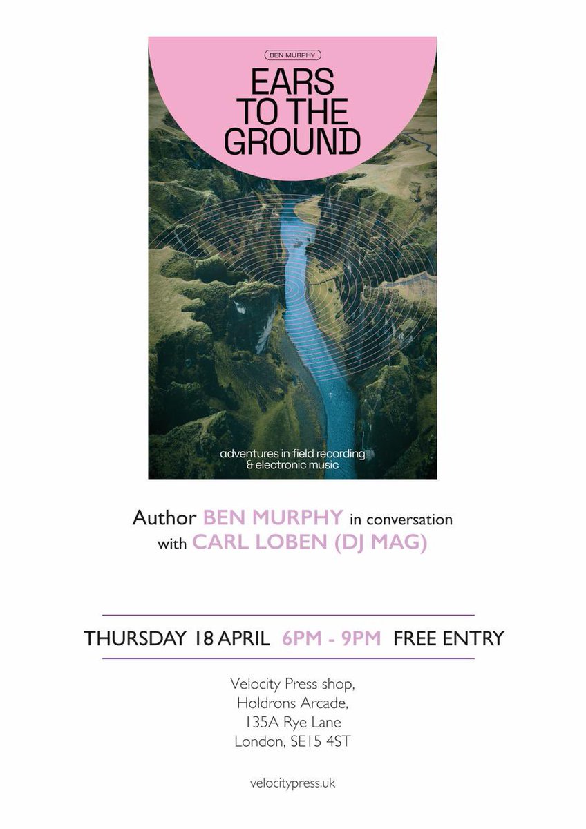 Looking forward to hosting the Q&A for @benlukemurphy’s #EarsToTheGround book launch on Thursday evening at @PressVelocity bookshop, Rye Lane, Peckham. 7pm, and it’s free. Book is about field recordings in electronic music, really interesting, seek it out via Velocity Press. X