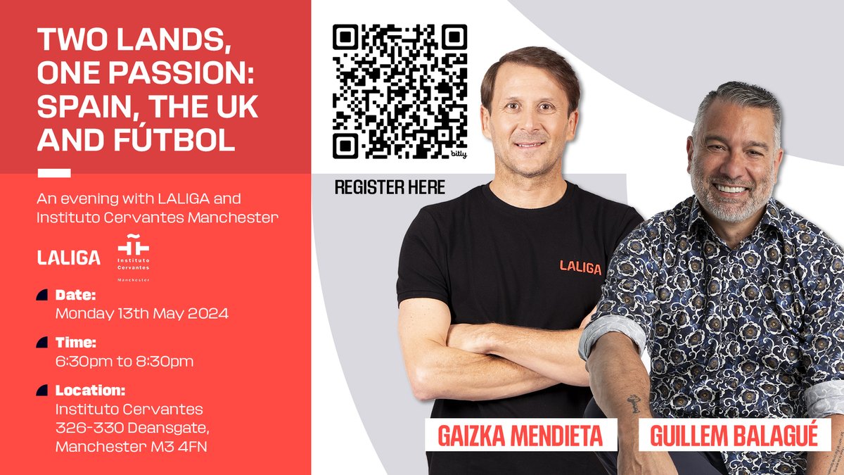 Join us for 'Two Lands, One Passion: Spain, the UK, and Fútbol' presented by LALIGA (@LaLigaEN) and Instituto Cervantes Manchester! 🇪🇸⚽️ Don't miss a captivating conversation with @GuillemBalague and @GaizkaMendieta6 📆13 May · 6:30 pm 🎟️Register now👉bit.ly/twolandsonepas…