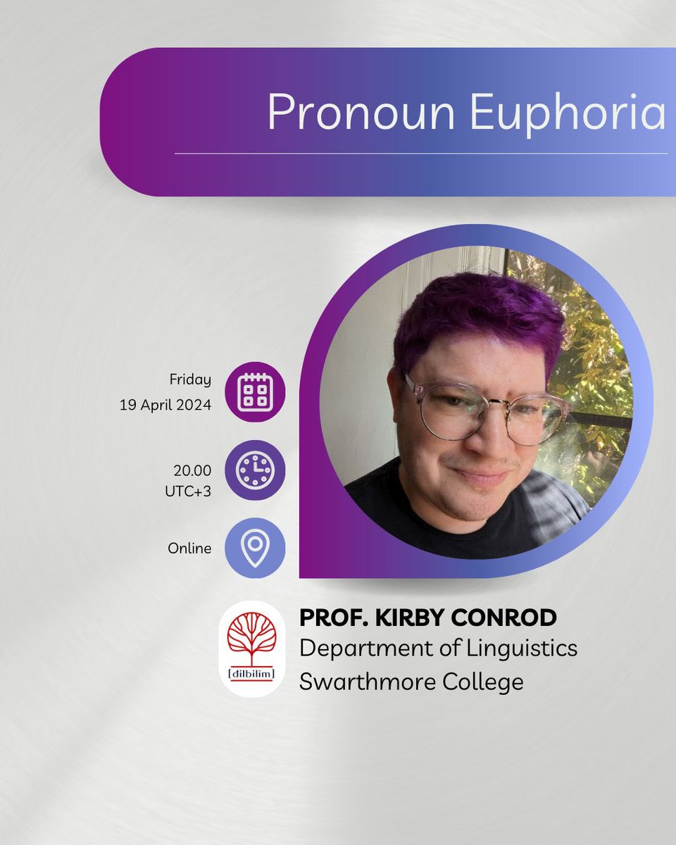 hulinguistics's tweet photo. 19 Nisan Cuma günü, Türkiye saatiyle saat 20:00 ile 21:00 arasında çevrimiçi olarak Prof. Kirby Conrod’den "Pronoun Euphoria” dinleyeceğiz. Hepiniz davetlisiniz!

❗️ Katılım bilgileri etkinlik günü paylaşılacaktır. https://t.co/ySY09shttQ