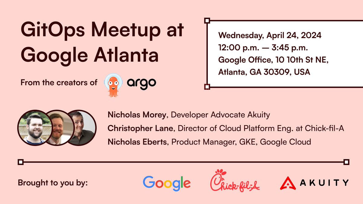 Next week we're hosting a #GitOps Meetup in #Atlanta with @googlecloud and @ChickfilA Join us to learn more about #ArgoCD and #Kargo from the practitioners- @morey_tech, @nicholaseberts, and Christopher Lane 🐙 #argoproj #kubernetes #k8s #devops hubs.li/Q02t8n7L0