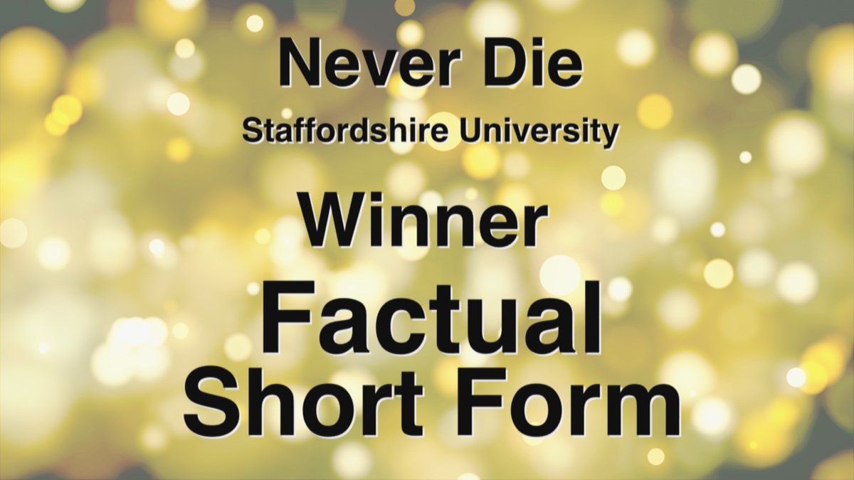 The winner in our Factual - Short Form category is Never Die, by Darcy Wootton-Davies, Callum Martin and Thomas Ellison from @StaffsUni. #RTSMidsAwards