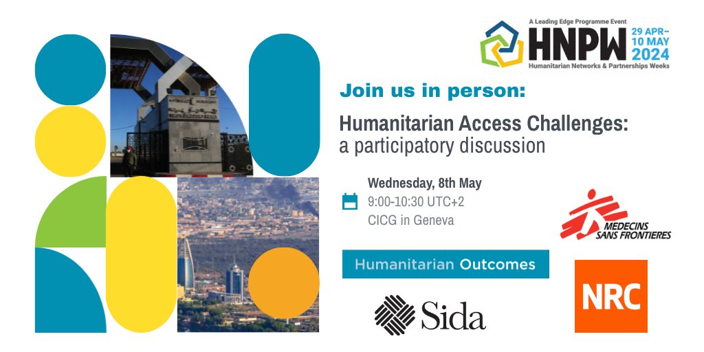 Join us at @LEP_HNPW in Geneva on May 8 for an in-person session on humanitarian access. More information on the event - vosocc.unocha.org/Report.aspx?pa… More information on our aid access research program - humanitarianoutcomes.org/projects/core