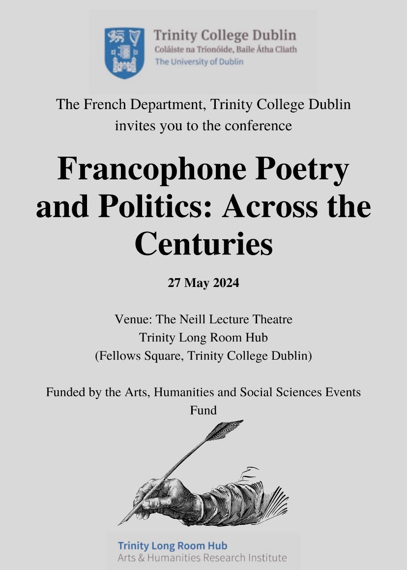 Join us at our hybrid conference 'Francophone Poetry and Politics: Across the Centuries' to take place 27 May at Trinity College Dublin. @tcddublin @TCDsllcs @TLRHub