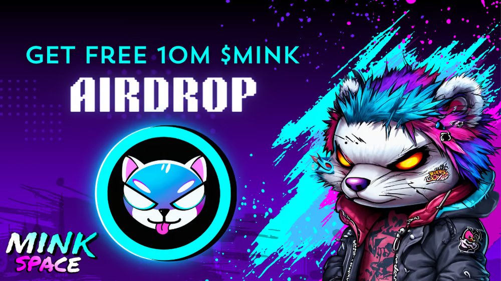 HurricaneSassy1's tweet photo. New airdrop: MINK SPACE (MINK)
Reward: 10 Million MINK
Rate: โญ๏ธโญ๏ธโญ๏ธโญ๏ธ
Winners: 30,000 FCFS & Top 25
Distribution: End of May
Airdrop Link: https://t.co/m7kZrDfJ24
#Airdrop #Airdrops #Airdropinspector #Solana #SOL #MINKSPACE #MINK #Memecoin #Memetoken #CryptoMeme #NFT #NewAirdrop #BigAirdrop #Giveaways #FCFSAirdrop #WEB3 #Crypto #Blockchain #Bitcoin #BTC