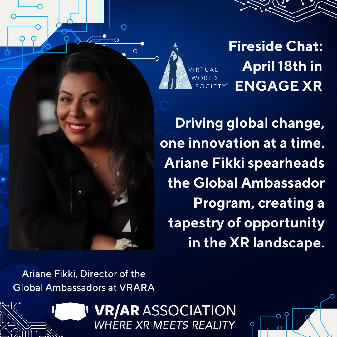 Join us on April 18th for a Virtual World Society Fireside Chat with Ariane Fikki, the dynamic new Director of the Global Ambassador Program at VRARA. Please tune in to be inspired by her groundbreaking work. RSVP here: app.engagevr.io/events/gOJ7X/s…