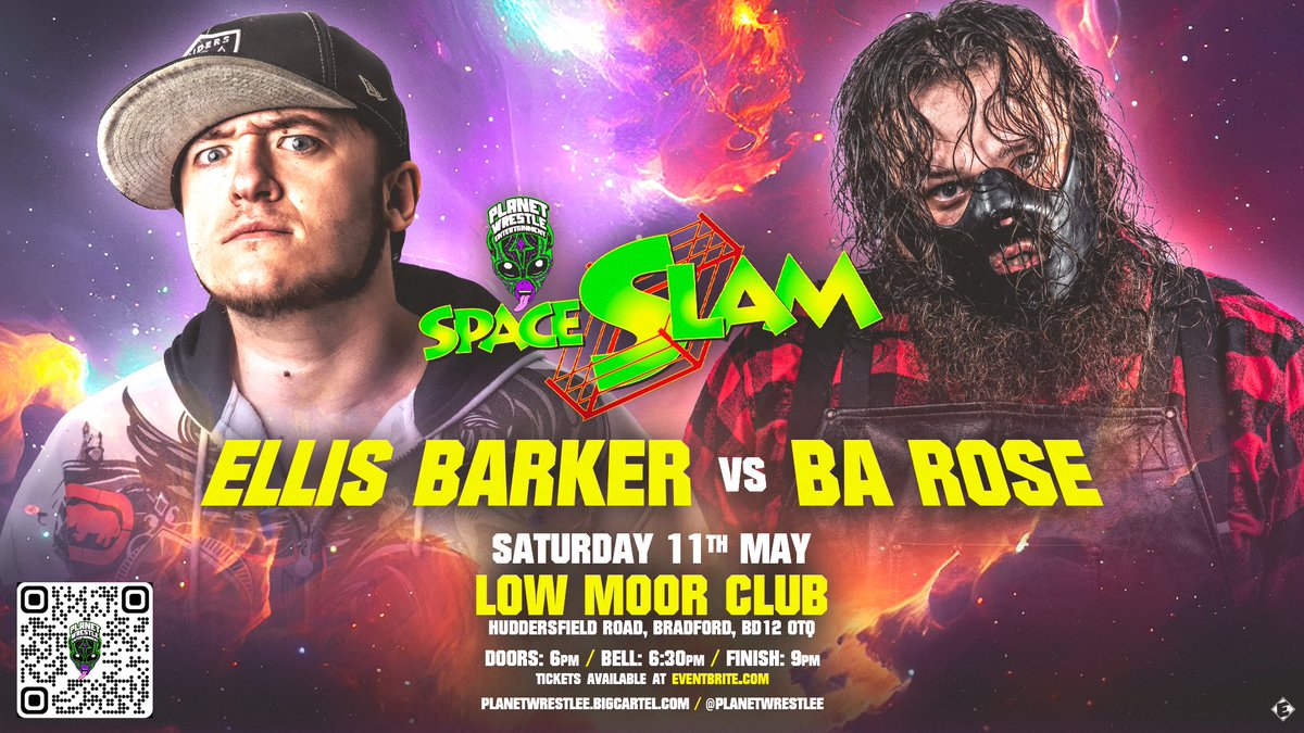 Just announced for SpaceSlam!! 👽🏀 @EllisBarker10 faces off against BA Rose in Low Moor! 👽🛸 get tickets now at eventbrite.co.uk/e/live-wrestli…