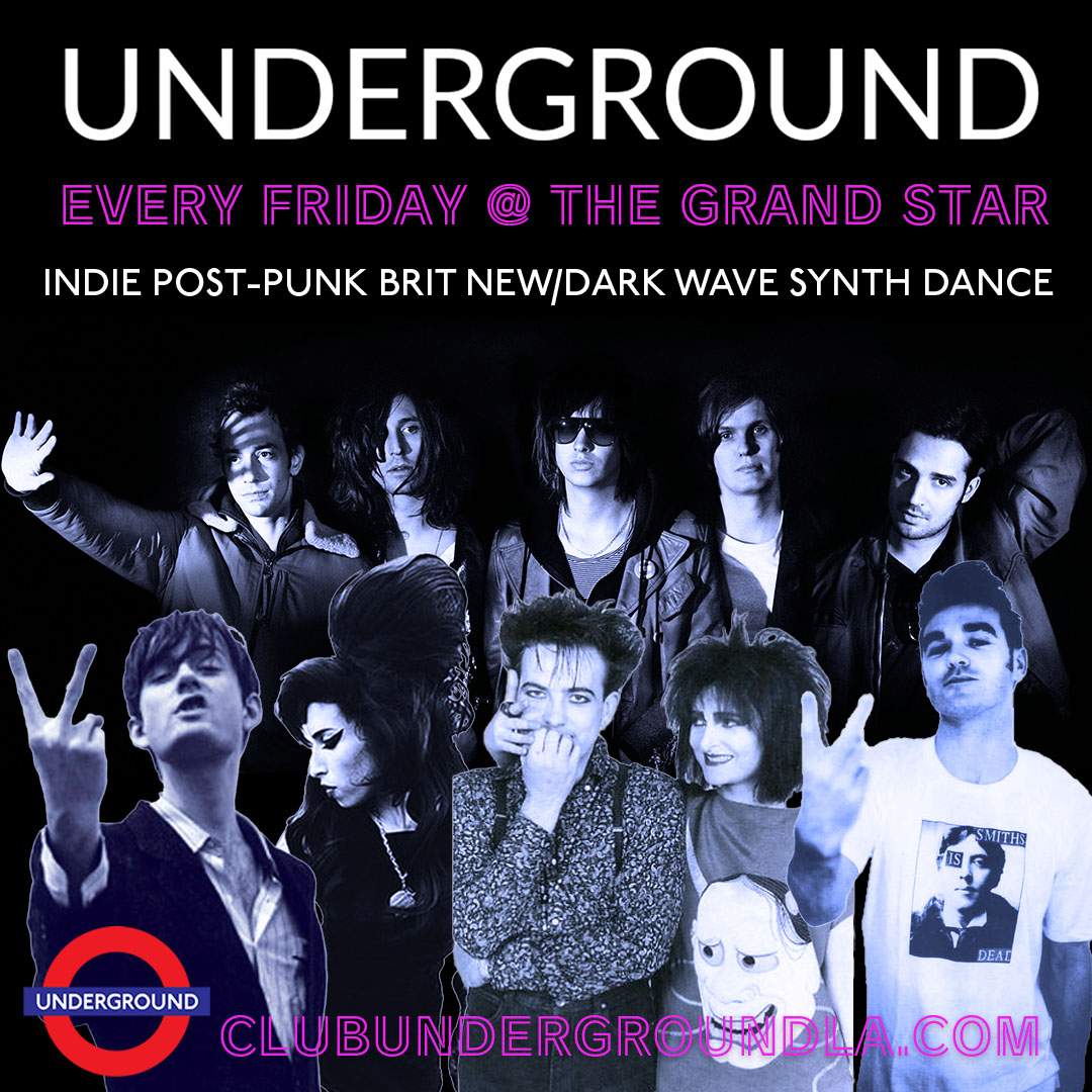 UNDERGROUND The ONE &amp; ONLY 🖤 EVERY FRIDAY! 🖤 Let's Dance! UNDERGROUND Weekend Kickoff w/DJ Larry G.
Join legendary LA dance party this FRIDAY! Indie, Post-Punk, BritPop, New/Dark Wave, Synthpop/Electro, 80s-Now Dance Party!
Discount tix: clubundergroundla.com