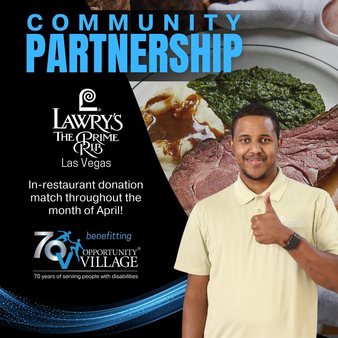 Attention #LasVegas foodies! During the month of April, @LawrysLasVegas will be matching a portion of customer's in-restaurant donations to benefit #OpportunityVillage! #Lawrys #DisabilitySupport #DineAndDonate #LawrysThePrimeRib #LasVegasCommunity #LasVegasLocal