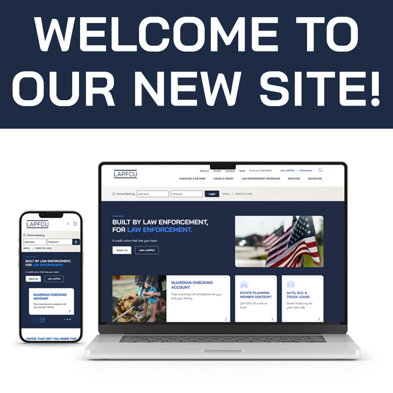 LAPFCU's tweet photo. Welcome to our new https://t.co/EFIderEV5X website! Enjoy a clean, streamlined design, improved navigation and search, and ease of use on any device! https://t.co/FqSh6pJavI