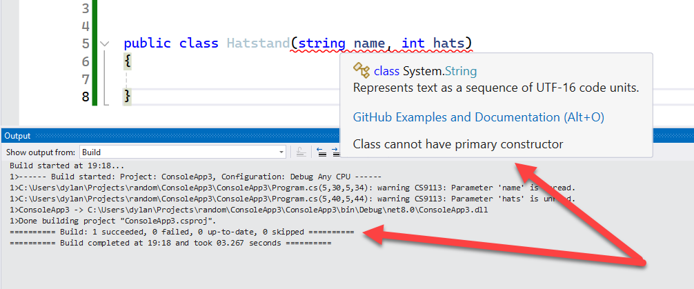 Oh delights.

@VisualStudio 2022, v17.9.6, Windows 11. Latest dotnet 8 SDK is installed, working fine. The IDE is complaining that 'Class cannot have primary constructor' - despite the fact that both VS2022 and the dotnet CLI can build and run the code just fine with no errors...