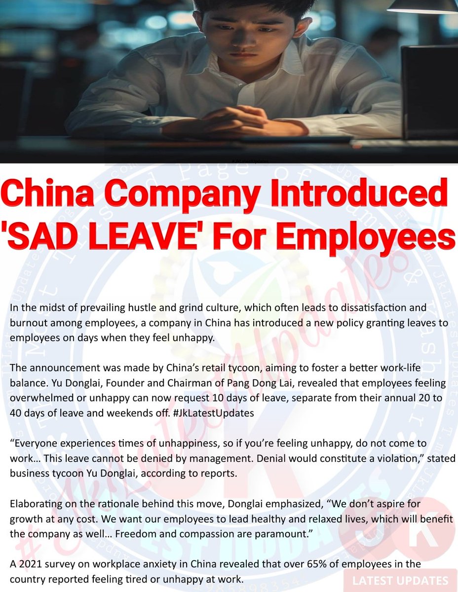 >>China Company Introduced 'SAD LEAVE' For Employees. #JkLatestUpdates

#China #SadLeave #Unhappy @rjnasirkashmir @RJSameenKhan @Mirchi_Rafia @mehakzubair1 @Drsheikhamina @rjrafiqofficial @RJFarhuma @tariqtramboo @jfoolh @xavierunclelite @RJ_Balaji @rjraunac @Rjkartik @ChinaDaily