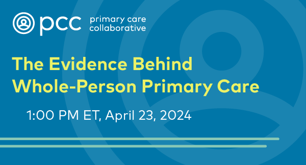 Health care is abuzz about 'whole-person health.' But what does 'whole-person health' mean? Join us next Tuesday for a discussion on what whole-person health encompasses and why it is critical to delivering high-quality primary care. thepcc.pub/Evidence-Whole…