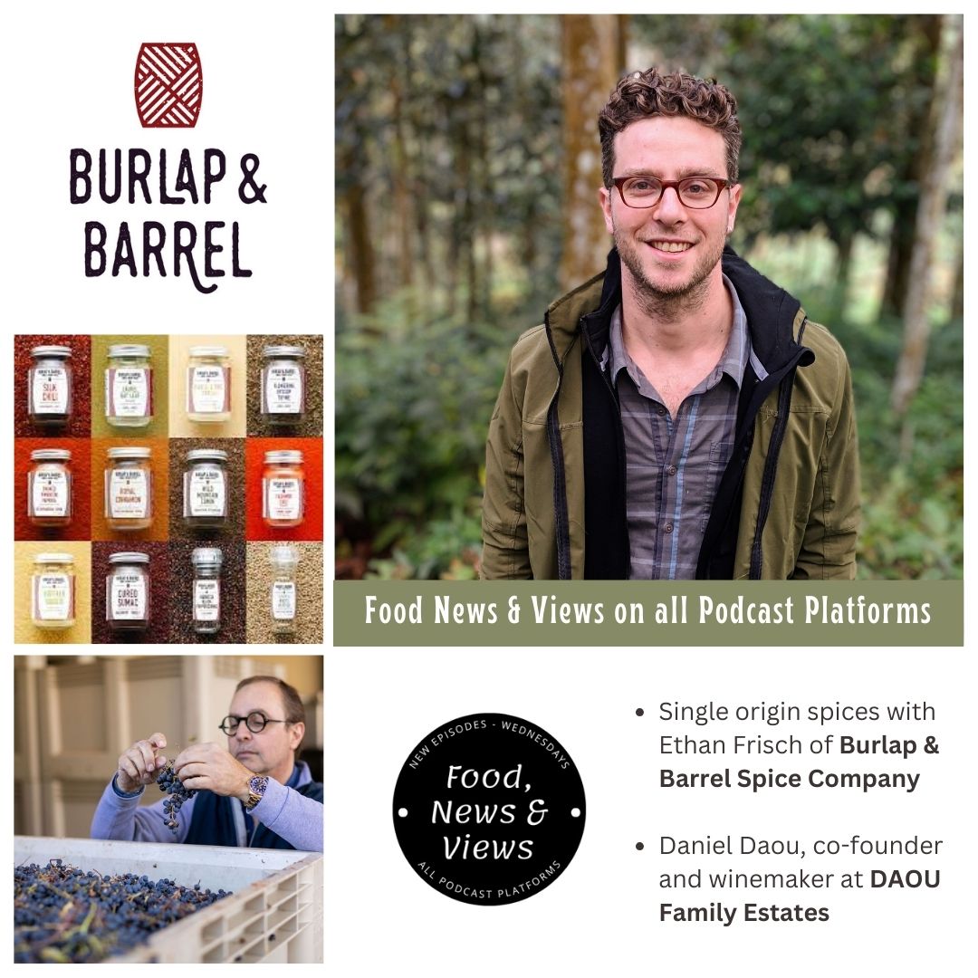 How long can we keep spices? How should we store them? What to look for when buying them? Answers & more w/Burlap and Barrel Single Origin Spice Co. Sommelier @historyandwine w/Daniel Daou of @DAOUvineyards in Paso Robles. #FoodNewsandViews #podcast : linktr.ee/lgassenheimer