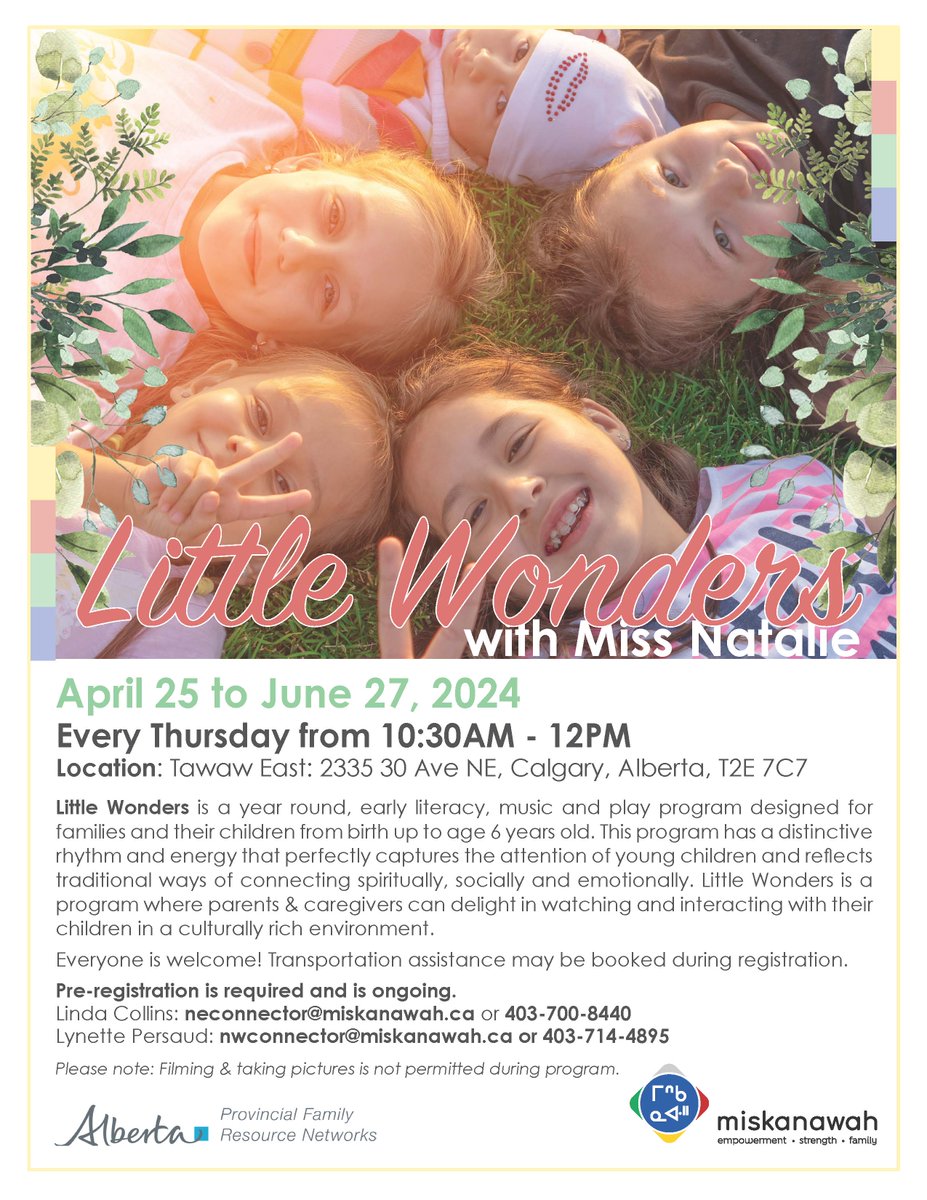 Little Wonders with Miss Natalie. April 25 - June 27, 2024. Every Thursday, 10:30 AM - 12 PM at Tawaw East: 2335 30 Ave NE, Calgary. Early literacy, music, and play program for families and children up to age 6. Join us for a culturally rich experience! #miskanawah #yyc #calgary