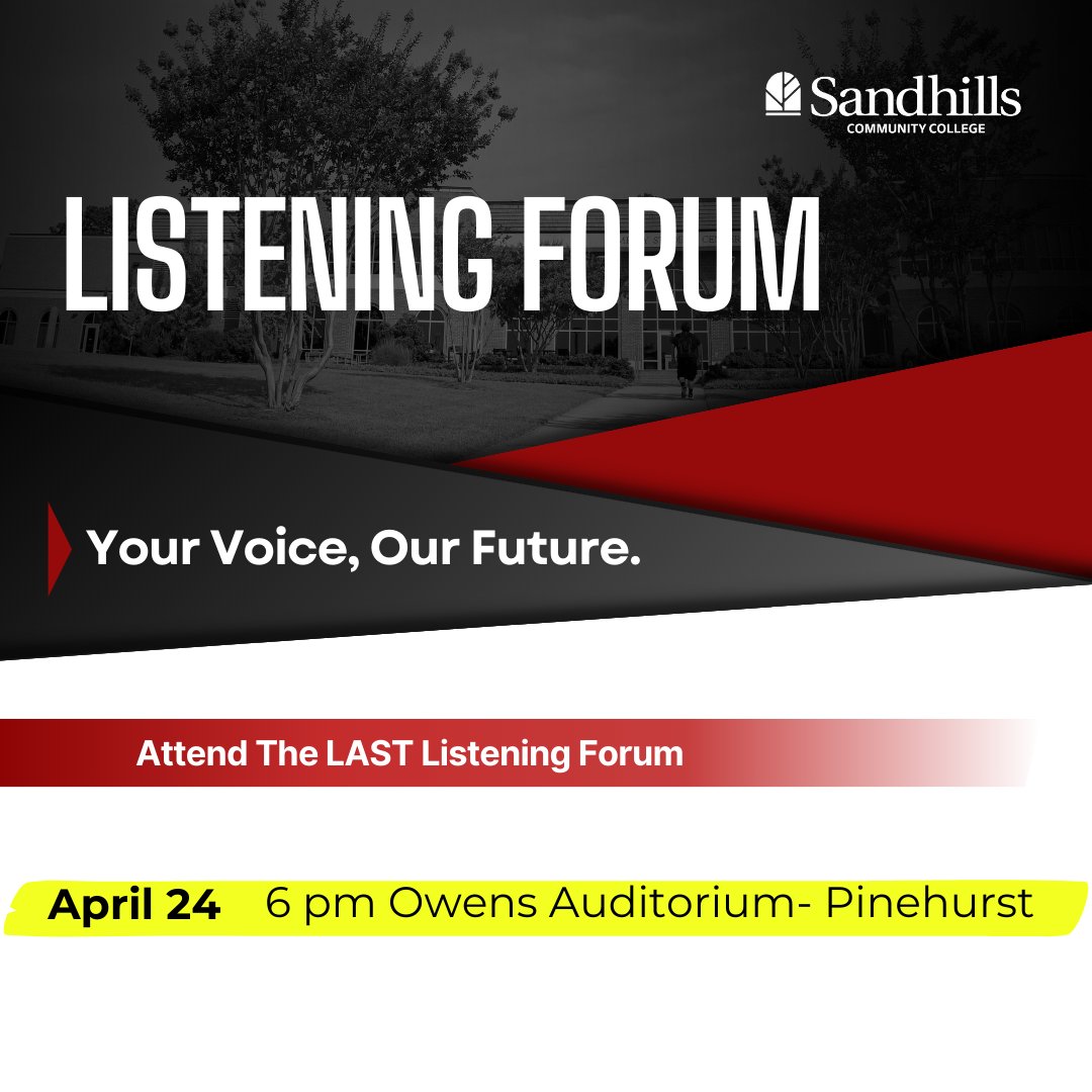 Join us this evening at 6 pm in Owens Auditorium in Pinehurst for our last listening forum. Have your voice heard and shape the future of SCC in Moore and Hoke Counties. Refreshments will be provided. #SandhillsCC