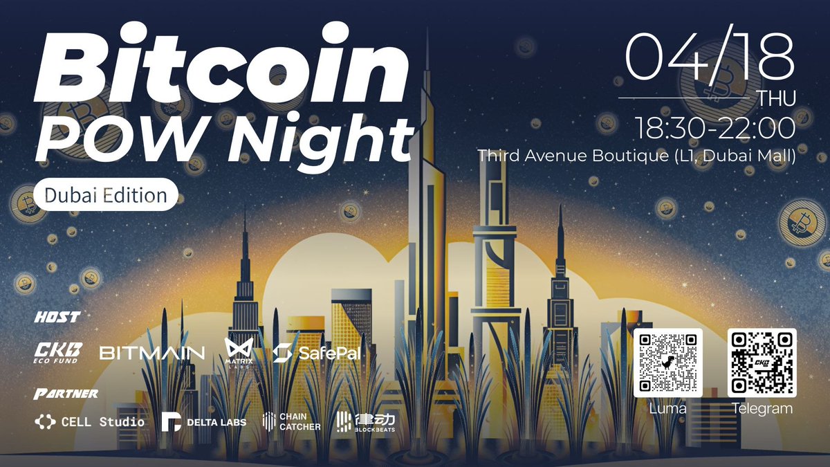 Join us in the heart of Dubai for the inaugural Bitcoin POW Night, where we will be co-hosting the event with @CKB_CN @iSafePal, and BITMAIN. Partners include @ckbcell @0x_DeltaLabs @BlockBeatsAsia @ChainCatcher_ 👩‍🚀🚀🌌 This evening is not just a gathering but a brilliant
