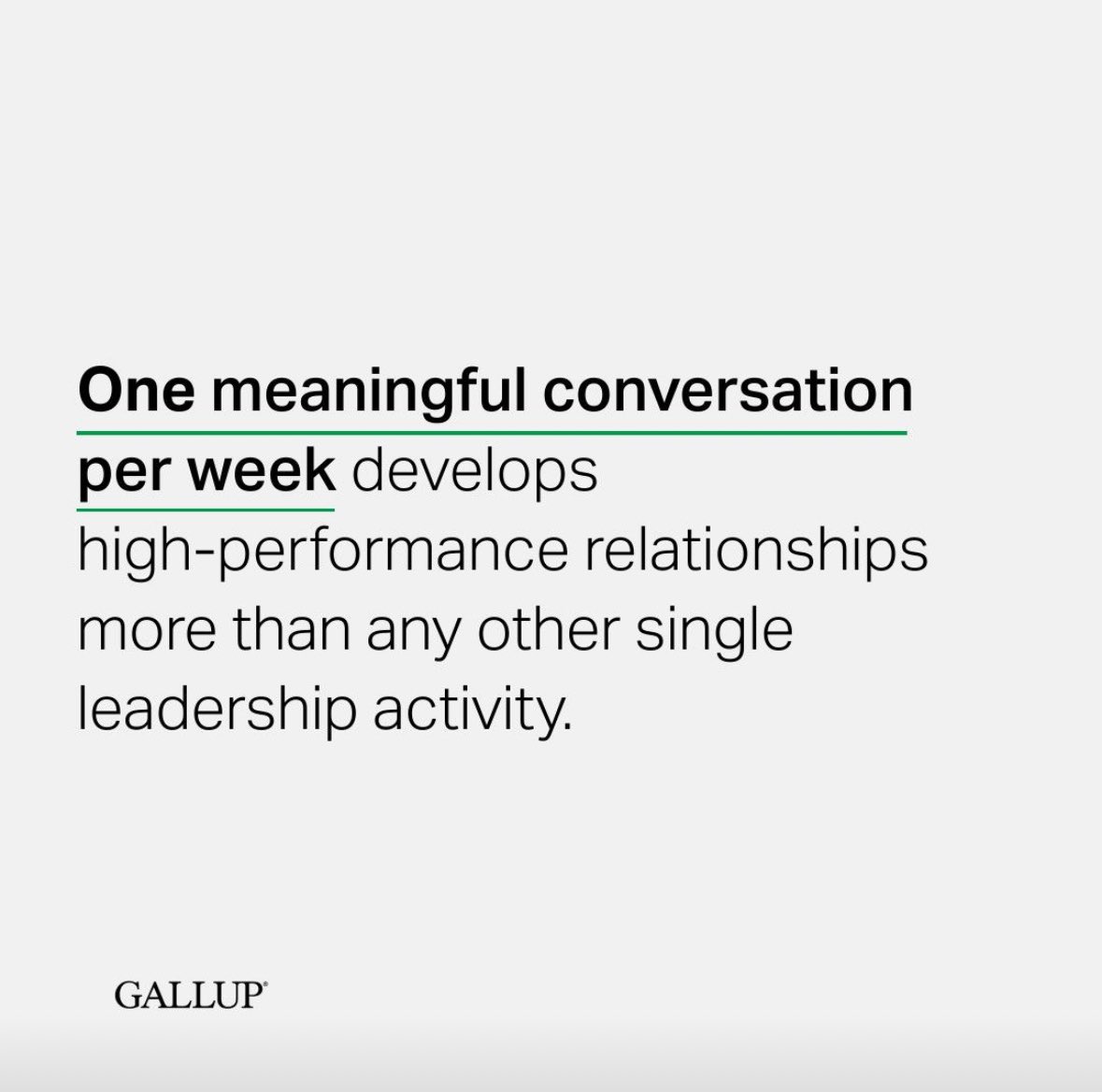 I love this from @Gallup and completely agree. In a recent leadership workshop we spent a significant amount of time discussing this and thinking of ways we could bring it to life in our busy and pressured workplace.