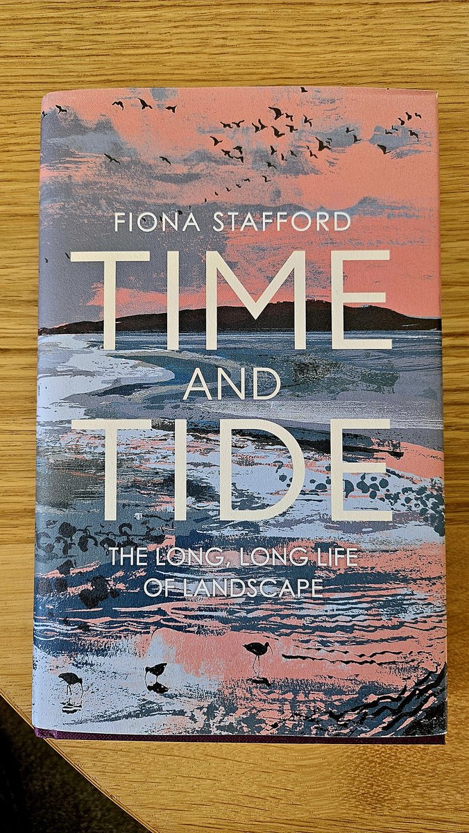 I've had this for about an hour, and it's already one of my favourite nature writing books, ever. Fiona Stafford, Time and Tide: the Long, Long Life of Landscape. Brilliant.