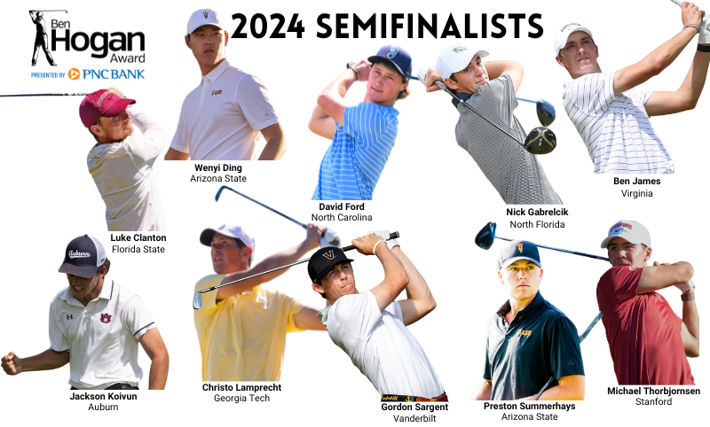 The time has come to announce our 10 semifinalists for the 2024 Ben Hogan Award presented by @PNCBank! We give you the elite 'Ben Ten'! READ: bit.ly/2024bhasemifin… @friends_of_golf @GolfCoachesAssn