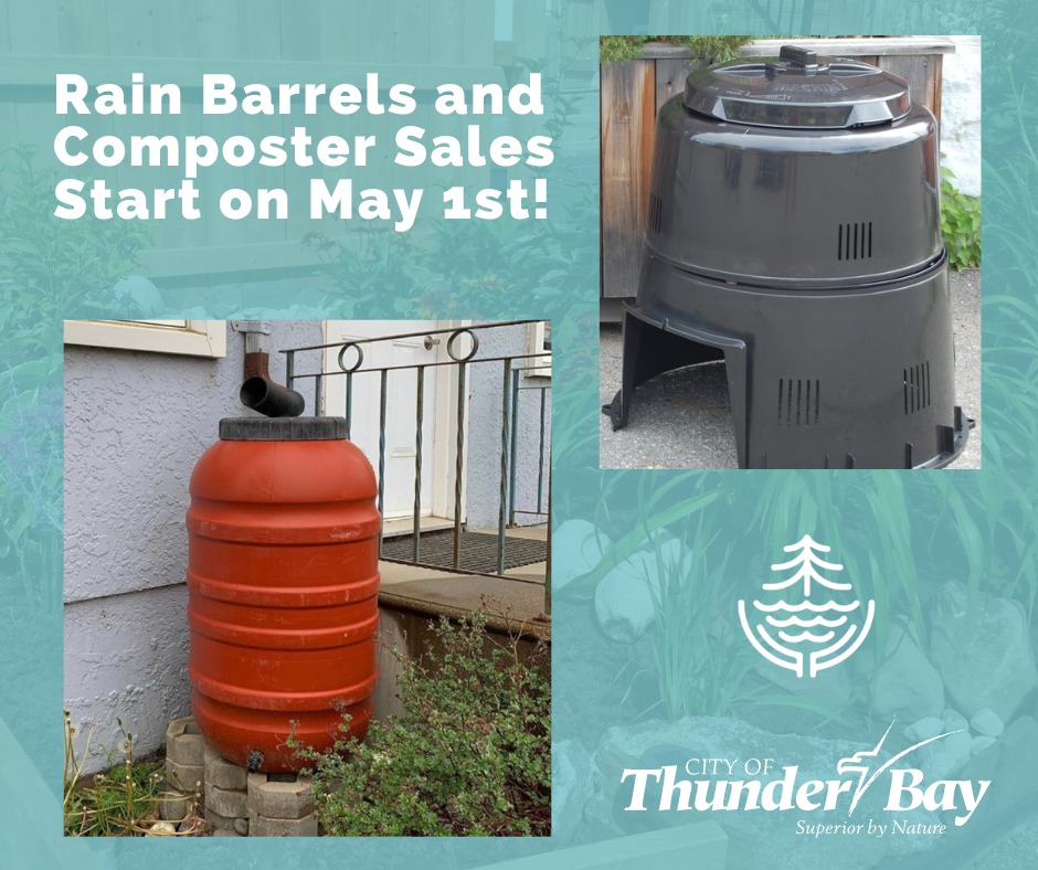 Spring's here, with thoughts of composters and rain barrels! Residents of Thunder Bay can purchase one or both at reduced rates through EcoSuperior, beginning May 1. Visit EcoSuperior at ecosuperior.org. Program funded by City of Thunder Bay and delivered by EcoSuperior.