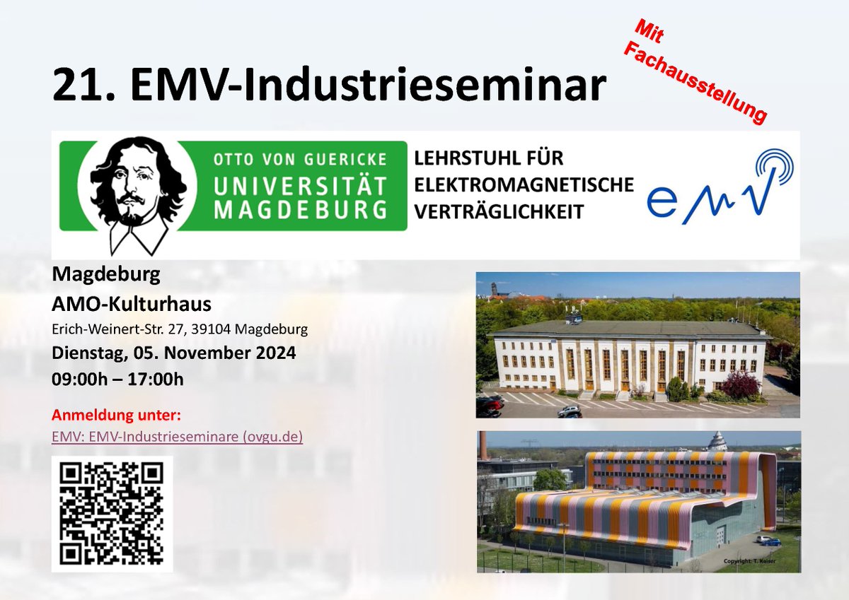 Am 5. November 2024 findet an der @OVGUpresse das 21. #Magdeburg|er #EMVSeminar bzw. #EMV-Industrieseminar zur #ElektromagnetischeVerträglichkeit statt. Veranstaltungsort: AMO Kultur- & Kongresshaus Weitere Informationen: emv.ovgu.de/Industrie/EMV_… Anmeldung: conftool.org/emv-industries…