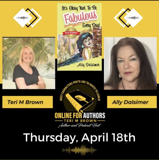My interview with on #OnlineforAuthors drops TOMORROW, April 18!🎉

Host #terimbrownauthor chats w/ @AllyDalsimer, author of #ItsOkayNotToBeFabulousEveryDay #Thursday 
#inspirational #authorpodcast #MentalHealthMatters #awardwinningauthor #podcasthost #podcast #readerpodcast