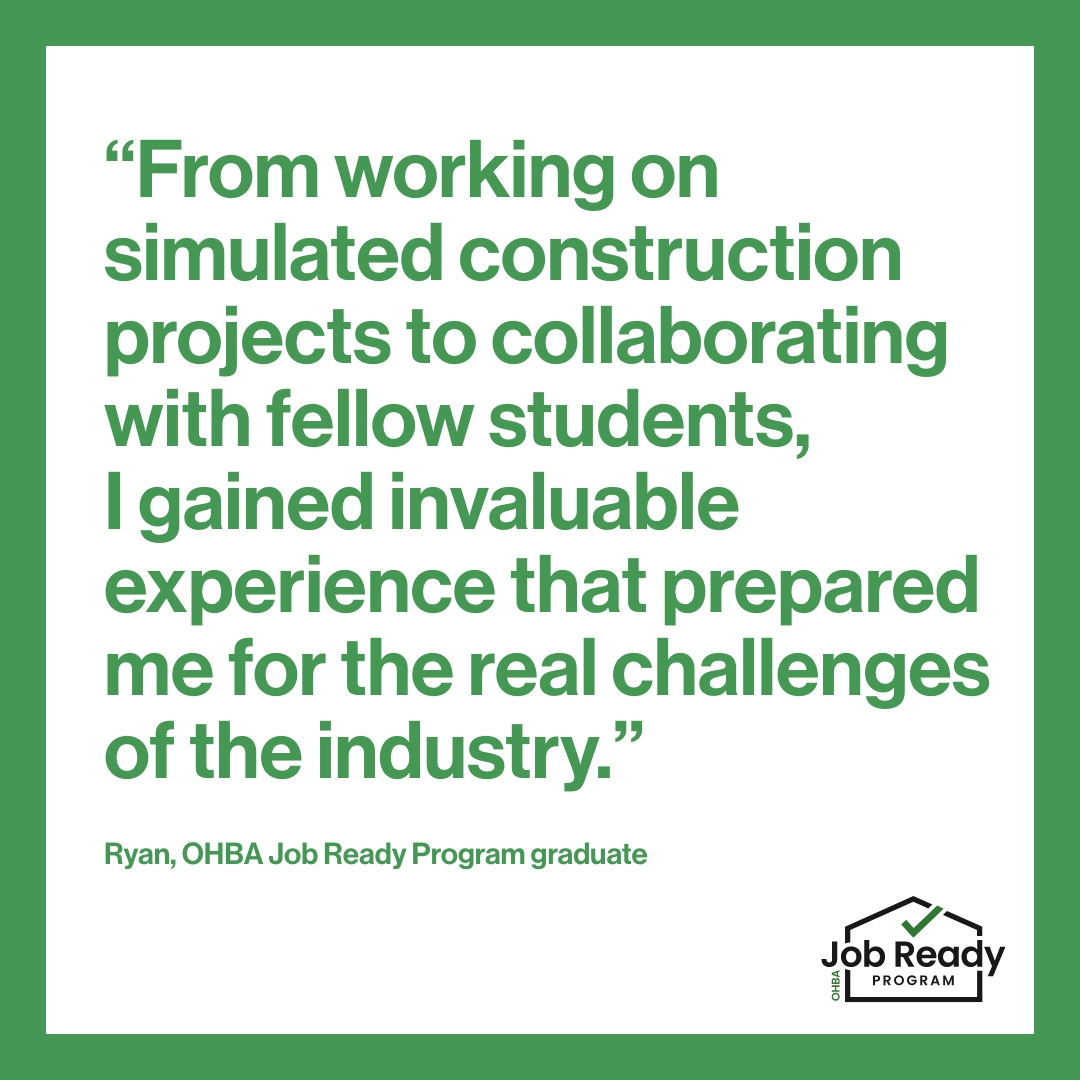 'Participating in this program was a turning point in my career, equipping me with the necessary skills and knowledge to excel in the construction industry.' - Ryan, OHBA Job Ready Program Graduate

#CanadianHomeBuilders  #OHBAJobReadyProgram #ConstructionCareers