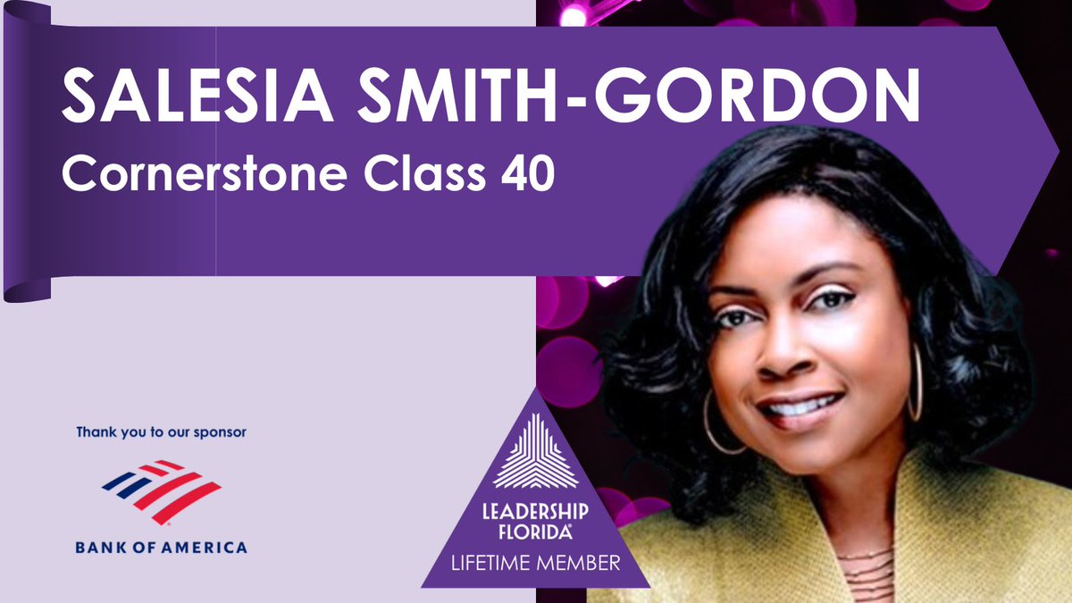 #LifetimeMember Spotlight: Salesia Smith-Gordon (#CornerstoneClass40 #XLerators, #GulfstreamRegion). Thank you for your continued support of Leadership Florida!

Sponsor: @BankofAmerica