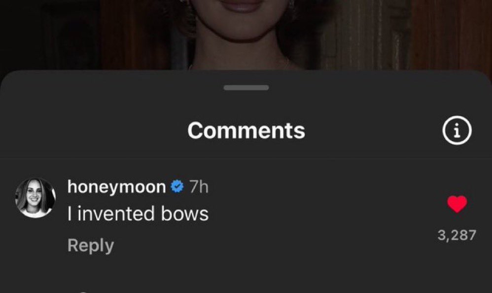 Gagged! Lana Del Rey commented under a fan video stating she invented bows 🎀