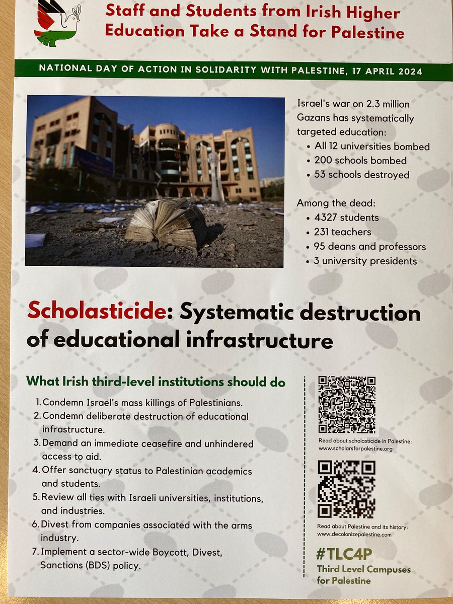 Today across Irish universities staff and students took part in a day of action to highlight the scholasticide ongoing in Gaza and demand Irish universities do more to support students, academics and people of Palestine. #CEASEFIRE_NOW #TLC4P