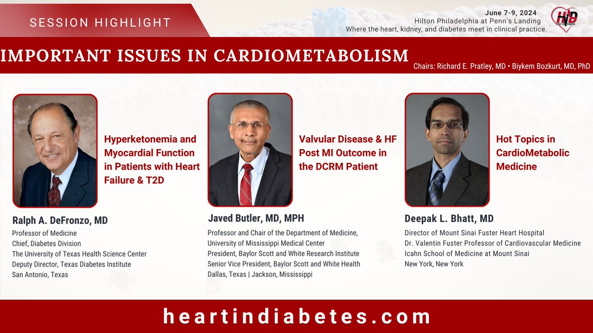 Join us for our session, 'Important Issues in Cardiometabolism' with our renowned speakers at the 8th #HID24. Register now and earn #CME at heartindiabetes.com/registration @DLBhattMD @UTHealthSA @UMMCnews @bswhealth @CardiologyToday @American_Heart @IcahnMountSinai #MedEd #Cardiology