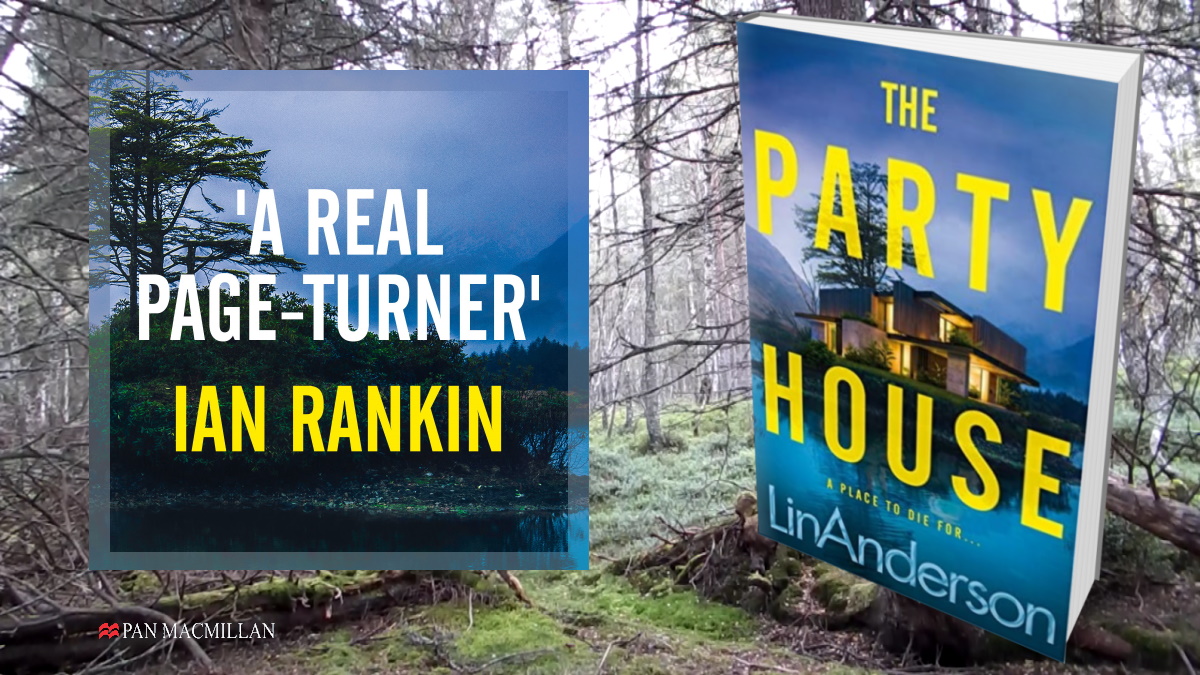 THE PARTY HOUSE - 'This will appeal to fans of psychological thrillers and crime and mystery readers who are likely to love being immersed in the Scottish Highlands location.' viewBook.at/ThePartyHouse #CrimeFiction #Thriller #ThePartyHouse #PartyHouseBook #LinAnderson