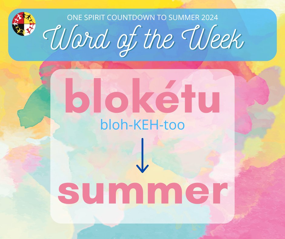 OneSpiritLakota's tweet photo. It's another #WordOfTheWeekWednesday and to continue celebrating our #CountdownToSummer, we want to share the #Lakota word, blokétu, which means summer! https://t.co/gg2qT85Te2