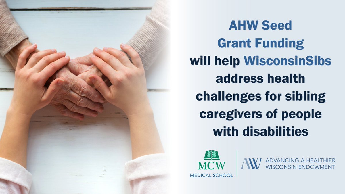 Read how AHW #SeedGrantFunding will help WisconSibs and @MedicalCollege researchers address the emotional, physical, and mental effects of caregiving for young caregivers of individuals with disabilities with early intervention and resources: hubs.li/Q02tbj6d0