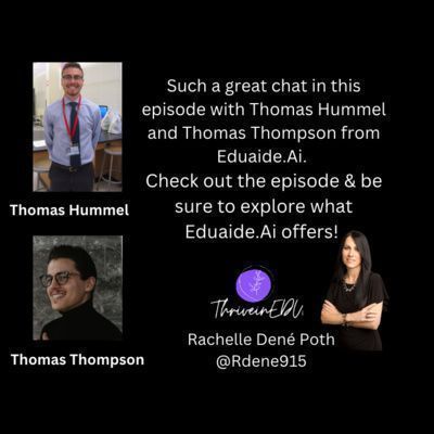 Enjoyed my chat w/ Thomas Hummel & Thomas Thompson from @Eduaideai! Learn more about their story in creating Eduaide & the great resources! buff.ly/48Mdyph #education #edchat #AI #generativeAI #podcast