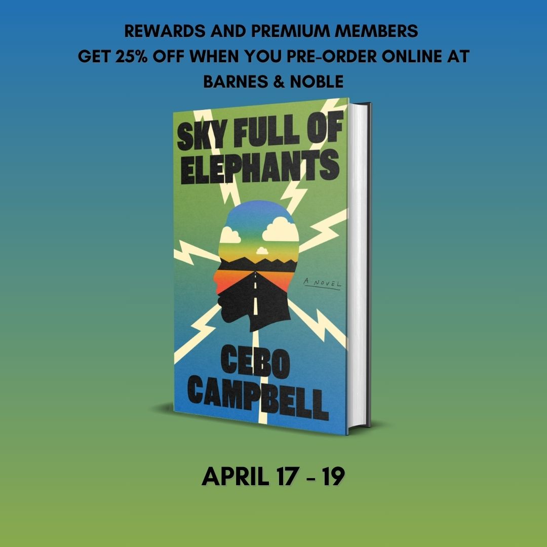 Cebo Campbell (@cebocampbell) on Twitter photo My people! Barnes & Noble Rewards and Premium Members get 25% off all pre-orders from April 17 through April 19! Pre-order early and get tuned in! Can’t wait to share this book with you. Clickable link in stories.
SKY FULL OF ELEPHANTS: bit.ly/4aPxlp3 My people! Barnes & Noble Rewards and Premium Members get 25% off all pre-orders from April 17 through April 19! Pre-order early and get tuned in! Can’t wait to share this book with you. Clickable link in stories.
SKY FULL OF ELEPHANTS: bit.ly/4aPxlp3